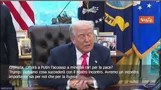 Trump: Offrirò a Putin l'accesso a minerali rari per pace? Vedremo, avremo incontro importante