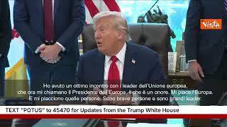 Trump scherza con i cronisti: I leader Ue ormai mi chiamano "Presidente dell'Europa"
