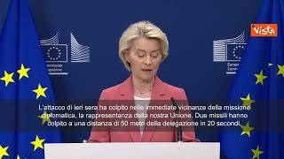 Von der Leyen: "Indignata per gli attacchi russi a Kiev"