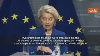 Von der Leyen in Lettonia: L'Europa sarà sicura solo se lo sarà il suo confine orientale