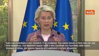 Von der Leyen in Bulgaria: Putin è un predatore, si può tenere a freno solo con deterrenza