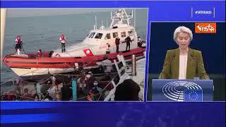 Von der Leyen: Abbiamo proposto di triplicare le risorse per  la gestione della migrazione