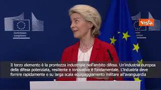 Von der Leyen: Necessaria industria Ue della difesa potenziata e innovativa