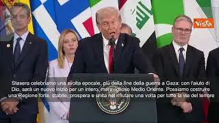Accordo pace Gaza, Trump: Svolta epocale, un nuovo inizio per un meraviglioso Medio Oriente