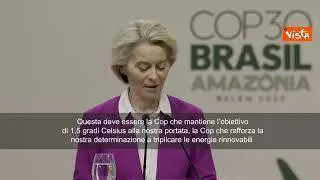 Cop30, von der Leyen: Europa sulla buona strada per obiettivi clima 2030