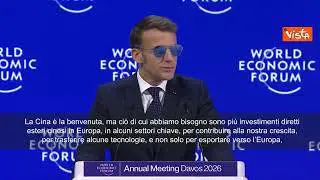 Macron a Davos: Abbiamo bisogno di più investimenti cinesi in Europa in settori chiave