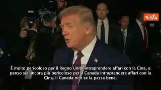 Trump: Affari con la Cina per Regno Unito e Canada molto pericolosi