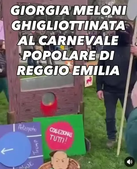 Ghigliottina con la testa di Meloni al Carnevale di Reggio Emilia: il video choc