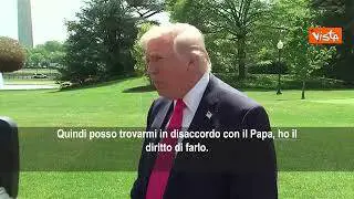 Trump: Non ho nulla contro il Papa, ma non sono d'accordo con lui, suo fratello è Maga