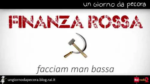 Mps, a Un giorno da Pecora cantano "Finanza Rossa"