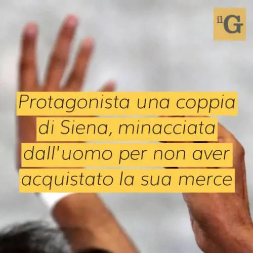 Siena, venditore ambulante straniero minaccia coppia: “Razzisti”