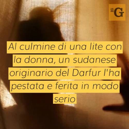 Sudanese pesta compagna e minaccia di uccidere la figlia, fermato