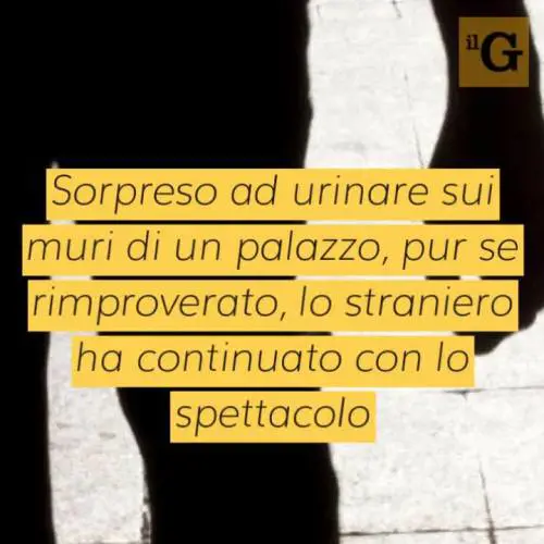 Urina su muro e insulta agenti: ​solo denunce per magrebino