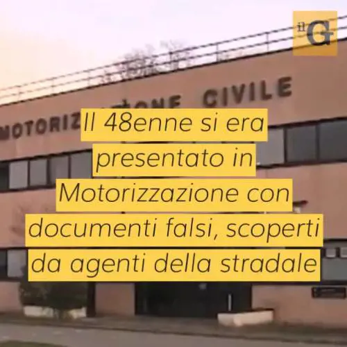 Documenti falsi e sostituzione di persona, le truffe degli stranieri per la patente
