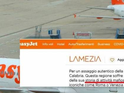 "Calabria mafia e terremoti". Ma Easyjet ha ragione