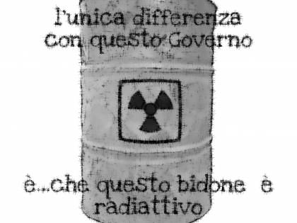 La vignetta del giorno: bidoni di governo e bidoni radioattivi