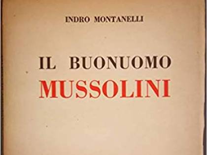 Indro-Mussolini svela l'anima degli italiani