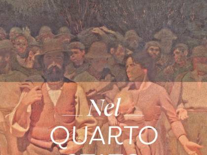 Raccontare il "Quarto Stato". Ecco la nuova indagine interdisciplinare