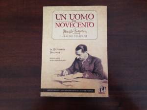 La storia avventurosa e nobile di un "Uomo del Novecento"