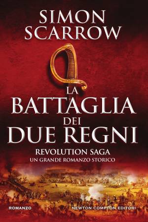 Così la tetralogia di Simon Scarrow narra l'epopea del Generale còrso