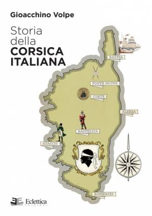 Perché la storia della Corsica è anche la storia dell’Italia