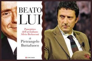 Beato lui, il libro di Pietrangelo Buttafuoco che fa il panegirico su l’arcitaliano Silvio Berlusconi