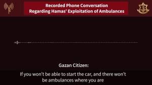 Una telefonata conferma l'utilizzo di ambulanze da parte di Hamas