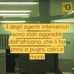 Prima rissa in cella, poi morsi e calci contro agenti: nigeriano ne manda 3 in ospedale