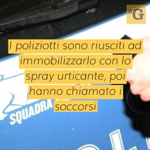 Picchia moglie, poi minaccia di fare esplodere la casa: marocchino fermato da poliziotti