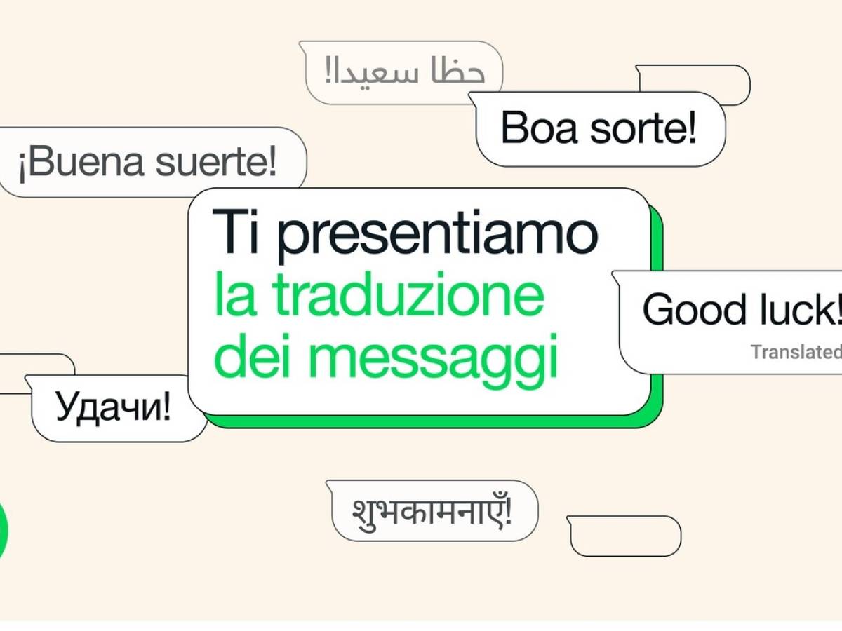 WhatsApp, arrivano le traduzioni: cosa cambia e come funzionano
