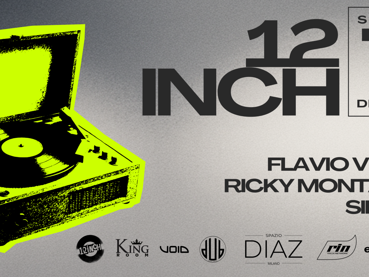 “12 Inch”: il ritorno del clubbing autentico. A Milano il secondo capitolo del vinile