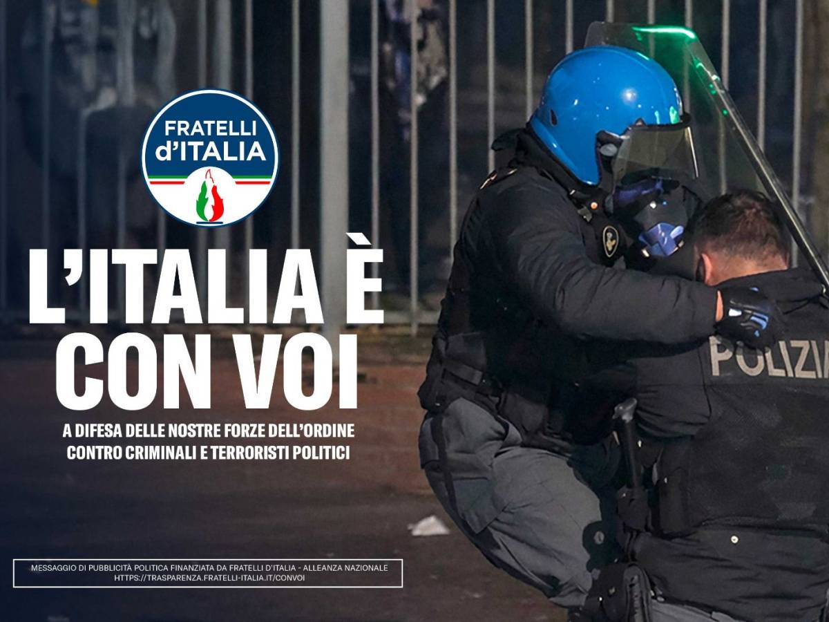 l8217italia 232 con voi fdi lancia campagna a sostegno delle forze dell8217ordine da Ilgiornale.it l8217italia 232 con voi fdi lancia campagna a sostegno delle forze dell8217ordine