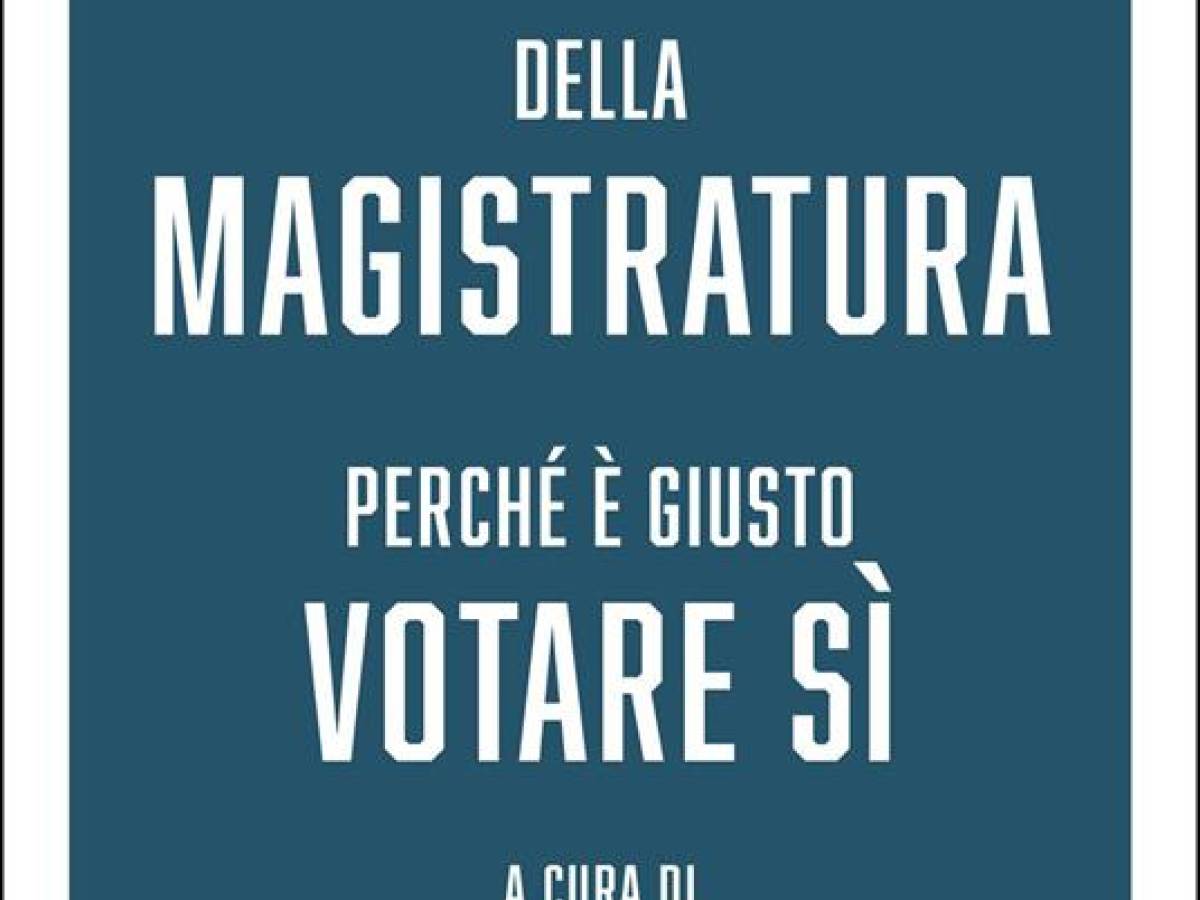Se vince il "Sì" al referendum Giustizia ci guadagna il cittadino