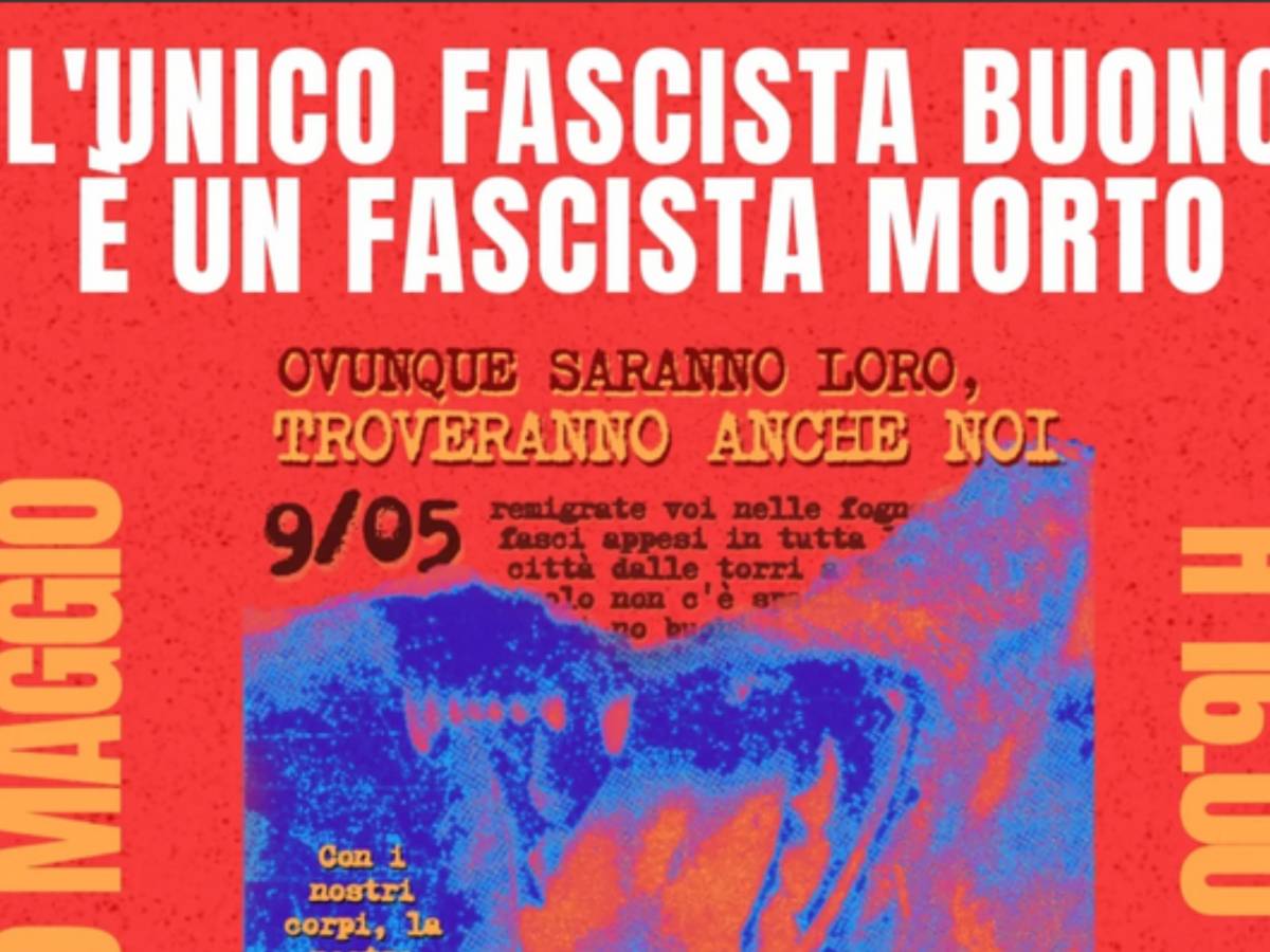 gli antagonisti chiamano all adunata per il 9 maggio l unico fascista buono 232 un fascista morto da Ilgiornale.it gli antagonisti chiamano all adunata per il 9 maggio l unico fascista buono 232 un fascista morto