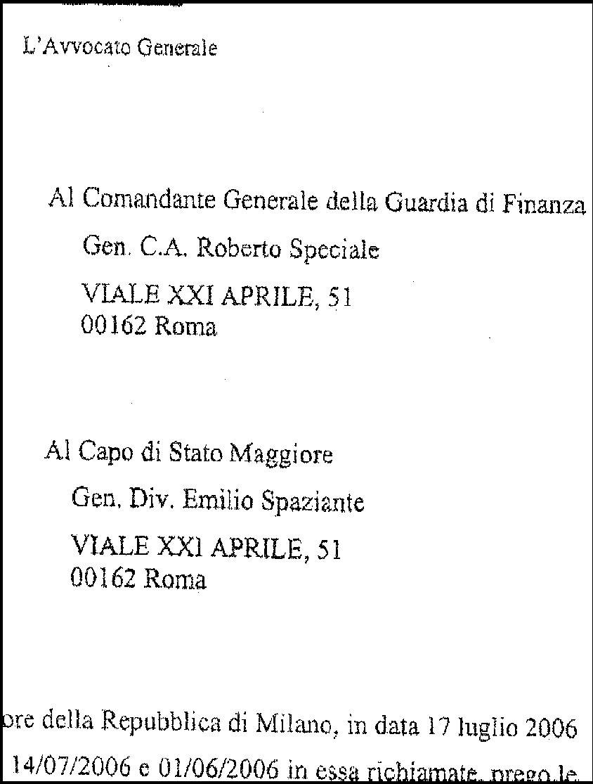 17 Luglio 2006 - Il magistrato "chiama" i generali