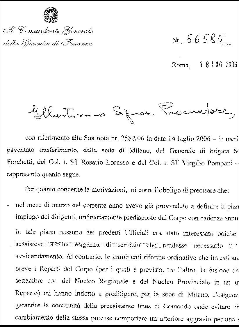 18 Luglio 2006 - Il generale Speciale rassicura MInale: agirò secondo le regole