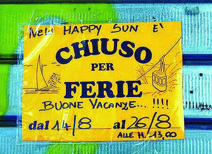 Ferragosto, città aperta. Anzi no