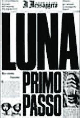 Così i giornalisti si scoprono creativi per «strillare» la conquista della Luna