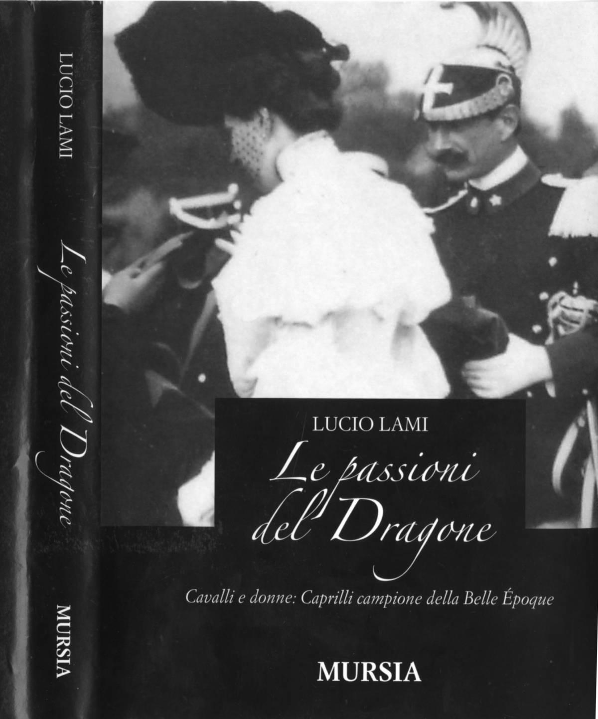 Vita e morte di Caprilli, maestro d’equitazione e ufficiale gentiluomo