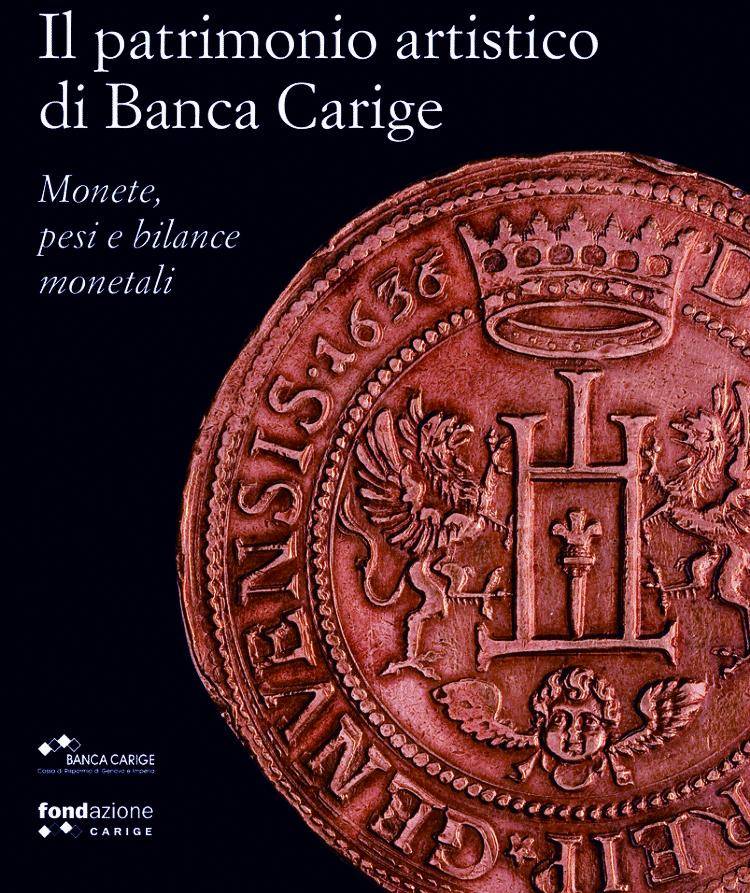 Carige, quelle monete attraverso i tempi