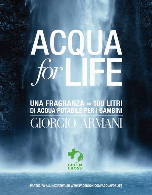Acqua For Life, “mi piace”con Armani e Green Cross