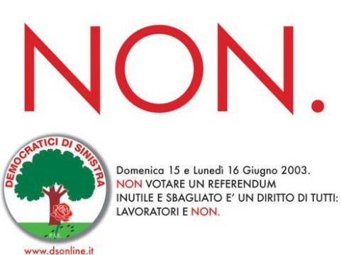 Referendum, quando 
la sinistra diceva: 
"Non votare è un diritto"