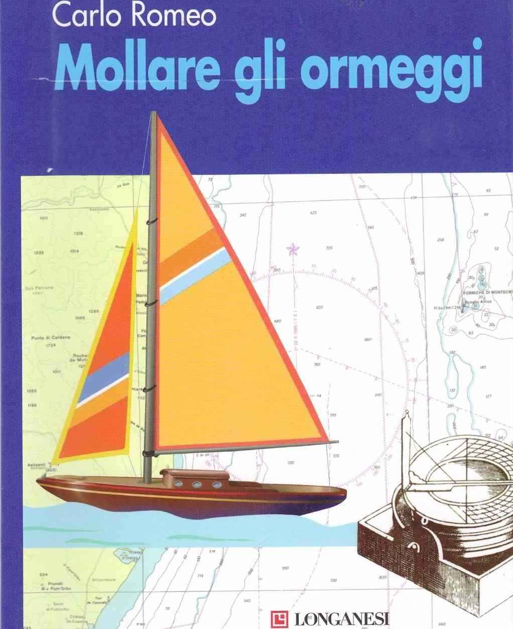 "Mollare gli ormeggi".
Porti, barche, persone