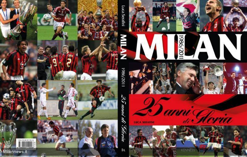 Ecco la Bibbia del Diavolo:  Serafini rende gloria  ai 25 anni più belli del Milan