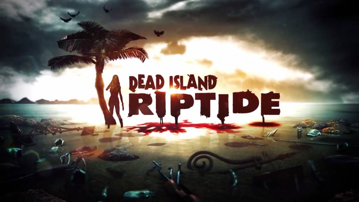 Il videogame della settimana: "Dead Island: Riptide"