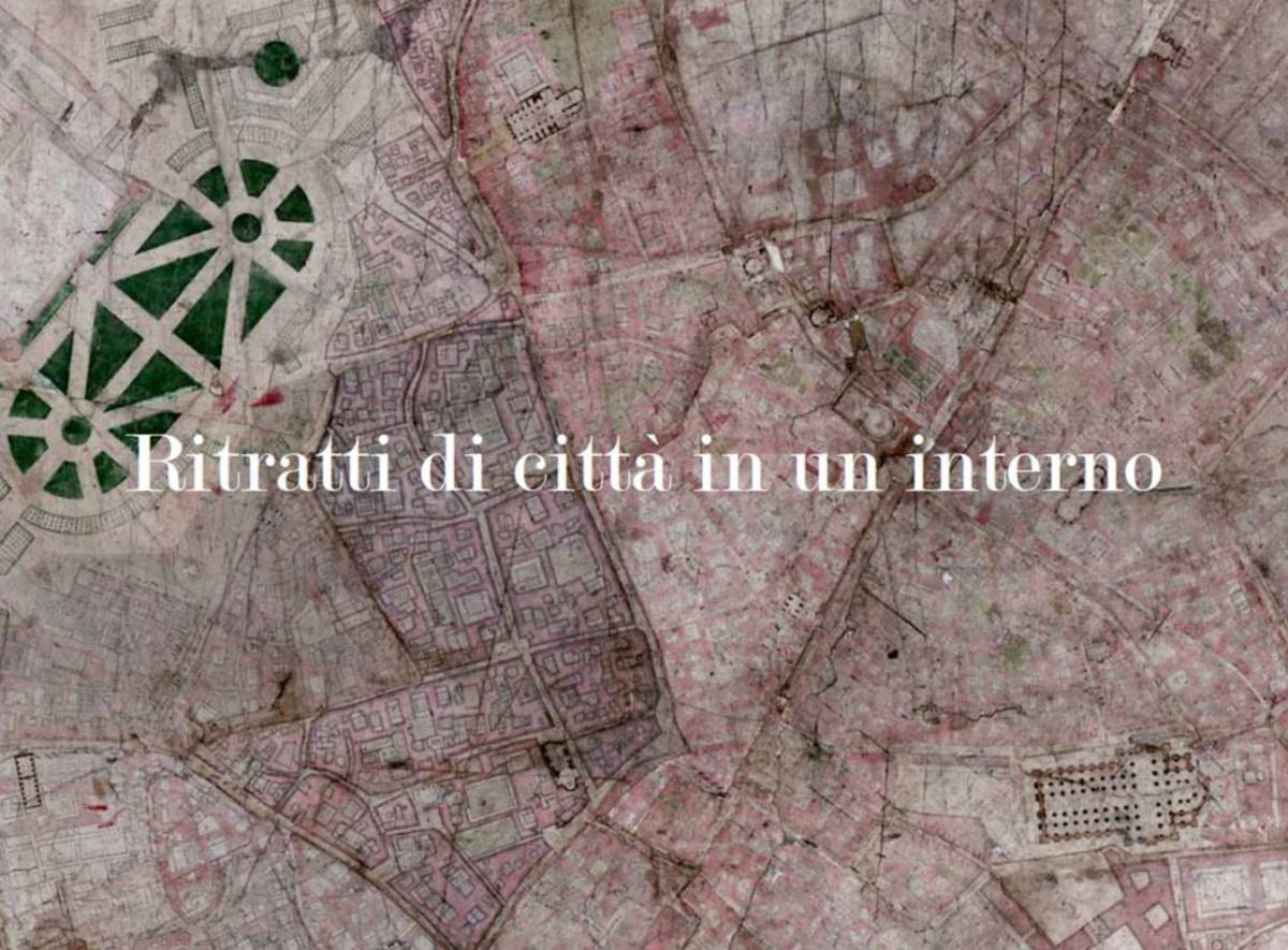 "Ritratti di città in un interno", dalle cartografie il racconto delle metamorfosi urbane