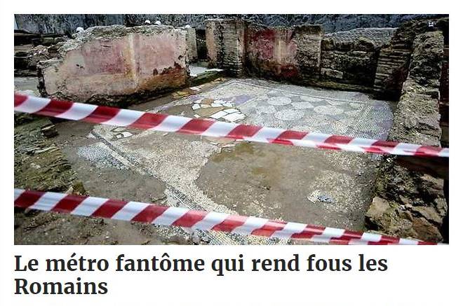 Roma, accusa della stampa francese: "Metro C simbolo dei mali italiani"