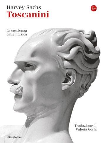 Passioni, amanti, musica e litigi colossali, tutto (o quasi) Toscanini in 1.200 pagine