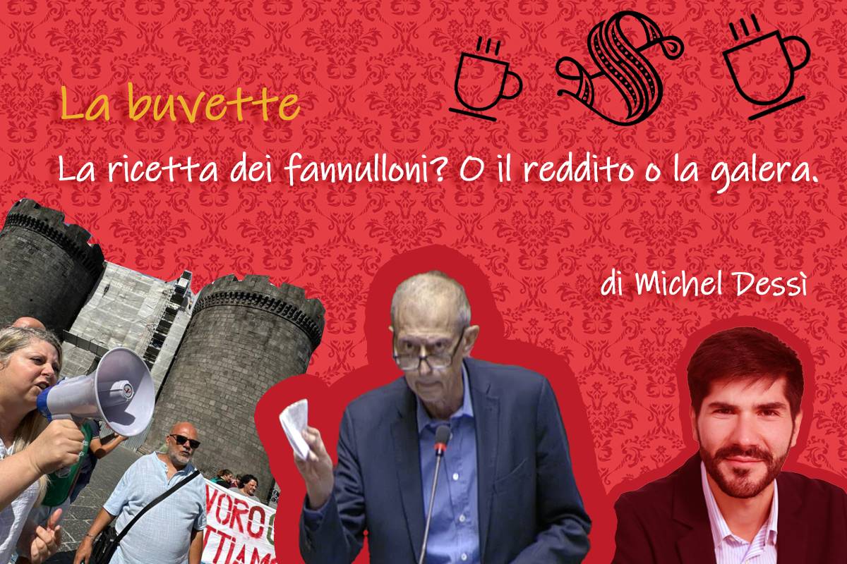 La ricetta dei fannulloni? O il reddito o la galera