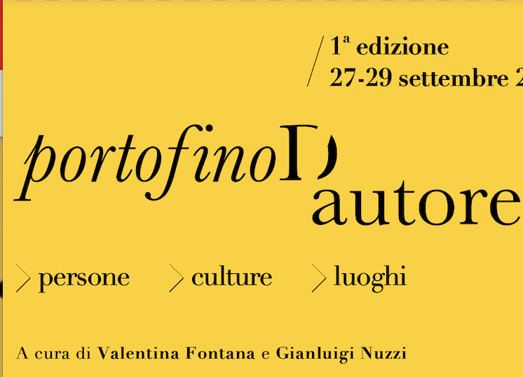 Portofino D'Autore, le "storie" di politica, giornalismo, economia e cultura con i più grandi protagonisti